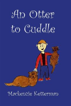 An Otter To Cuddle - Ketterman, Mackenzie