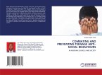 COMBATING AND PREVENTING TEENAGE ANTI-SOCIAL BEHAVIOURS