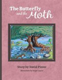 The Butterfly and the Moth The Butterfly and the Moth
