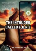 The Intruder Called FONE The Intruder Called FONE