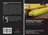 Genotypy kukurydzy w konsorcjum z fasol¿ Genotypy kukurydzy w konsorcjum z fasol¿
