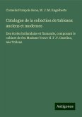 Catalogue de la collection de tableaux anciens et modernes Catalogue de la collection de tableaux anciens et modernes