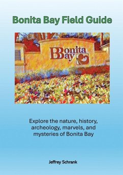 Bonita Bay Field Guide - Schrank, Jeffrey
