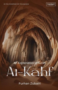 In the Company of the Quran - An Explanation of S¿rah al-Kahf - Zubairi, Furhan