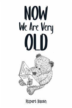 Now We Are Very Old - Bacon, Rupert