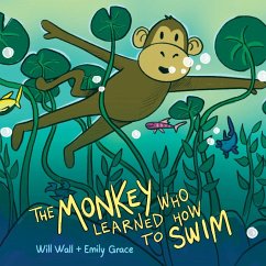 The Monkey Who Learned How To Swim - Wall, Will