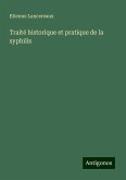 Traité historique et pratique de la syphilis Traité historique et pratique de la syphilis