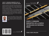 COSTE Y CONSUMO ENERGÉTICO DE LA NUEVA TECNOLOGÍA DE MEMORIA MRAM