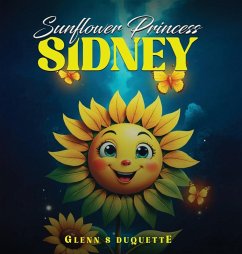 Sunflower Princess Sidney - S. Duquette, Glenn