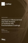Advances in Measurement and Data Analysis of Surfaces with Functionalized Coatings Advances in Measurement and Data Analysis of Surfaces with Functionalized Coatings