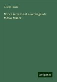 Notice sur la vie et les ouvrages de M.Max Müller