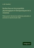 Recherches sur les propriétés physiologiques et thérapeutiques de la vératrine Recherches sur les propriétés physiologiques et thérapeutiques de la vératrine