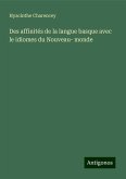 Des affinités de la langue basque avec le idiomes du Nouveau- monde Des affinités de la langue basque avec le idiomes du Nouveau- monde