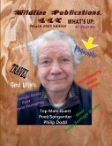 WILDFIRE PUBLICATIONS, LLC QUARTERLY MAGAZINE, MARCH 2025 EDITION WILDFIRE PUBLICATIONS, LLC QUARTERLY MAGAZINE, MARCH 2025 EDITION