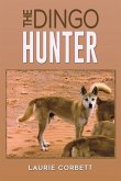 The Dingo Hunter The Dingo Hunter