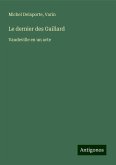 Le dernier des Gaillard Le dernier des Gaillard