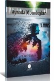 Aynada Monologlar Aynada Monologlar