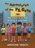 The Adventures of the P.E. Gang The Adventures of the P.E. Gang