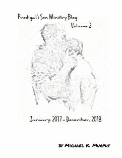 Cover Prodigal's Son Ministry Blog Volume 2