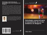 Estrategia comercial para el lanzamiento de un bar británico en Bulgaria