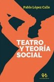 TEATRO Y TEORÍA SOCIAL