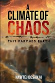 A Climate of Chaos