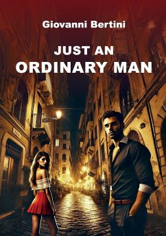 Just an ordinary man - Bertini, Giovanni