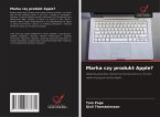 Marka czy produkt Apple? Marka czy produkt Apple?