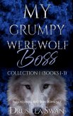 My Grumpy Werewolf Boss Collection 1 (Books 1-3) My Grumpy Werewolf Boss Collection 1 (Books 1-3)
