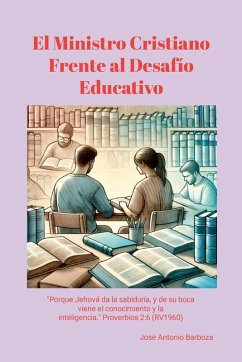 Cover El Ministro Cristiano Frente al Desafío Educativo