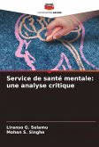 Service de santé mentale: une analyse critique Service de santé mentale: une analyse critique
