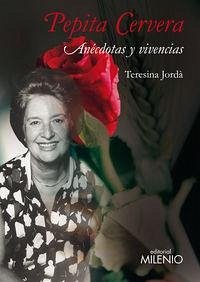 Cover Pepita Cervera : anécdotas y vivencias