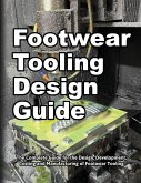 Footwear Tooling Design Guide Footwear Tooling Design Guide