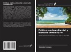 Política medioambiental y mercado inmobiliario