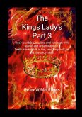 The Kings Lady's Part 3 The Kings Lady's Part 3