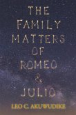 The Family Matters of Romeo and Julio