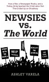 Newsies vs. the World Newsies vs. the World