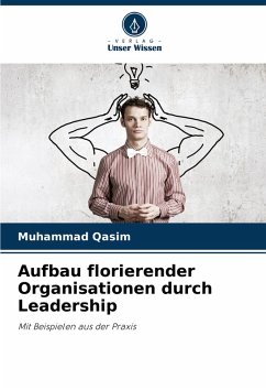 Cover Aufbau florierender Organisationen durch Leadership