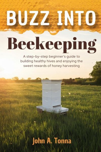 Buzz Into Beekeeping