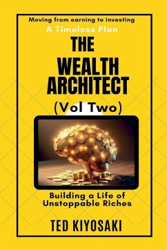 The Wealth Architect (Vol 2) - Kiyosaki, Ted