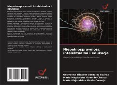 Niepe¿nosprawno¿¿ intelektualna i edukacja - González Suárez, Geovanna Elizabet;Guamán Chauca, María Magdalena;Nivela Cornejo, María Alejandrina