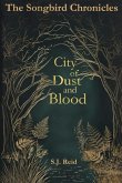 City of Dust and Blood City of Dust and Blood