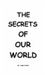 The Secrets Of Our World - Bild 1