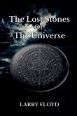 The Lost Stones Of The Universe The Lost Stones Of The Universe