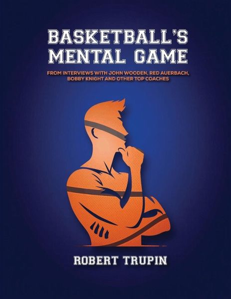 BASKETBALL'S Mental Game BASKETBALL'S Mental Game