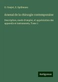 Arsenal de la chirurgie contemporaine Arsenal de la chirurgie contemporaine