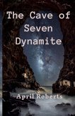 The Cave of Seven Dynamite