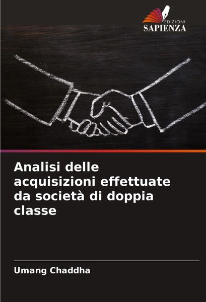 Analisi delle acquisizioni effettuate da società di doppia classe
