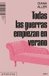Todas las guerras empiezan en verano - Bild 1