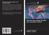 Servicio de salud mental: una revisión crítica Servicio de salud mental: una revisión crítica